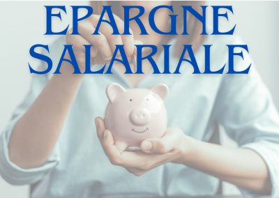Fiscalité et avantages de l’épargne salariale pour votre entreprise